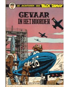 BUCK DANNY: 16: GEVAAR IN HET NOORDEN (1965)