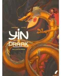 YIN EN DE DRAAK: 03: ONZE VLUCHTIGE DRAKEN