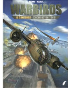 WARBIRDS: 03: B 25 MITCHELL DONDER BOVEN TOKIO (HC)