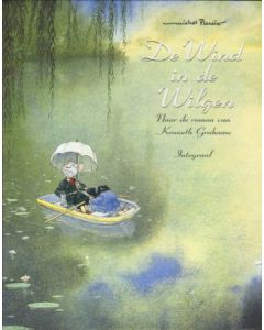 WIND IN DE WILGEN: INTEGRAAL: DE WIND IN DE WILGEN (HC)