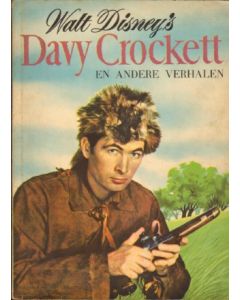 DAVY CROCKETT EN ANDERE VERHALEN: WALT DISNEY 1957