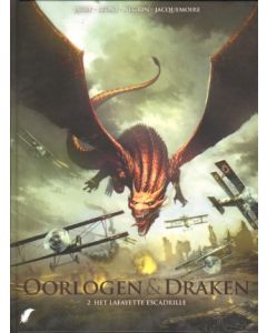 OORLOGEN EN DRAKEN: 02: HET LAFAYETTE ESCADRILLE (HC)