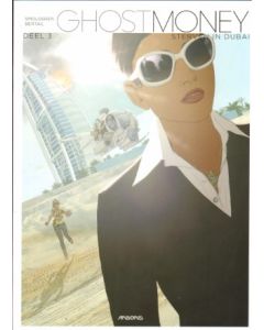 GHOST MONEY: 03: STERVEN IN DUBAI