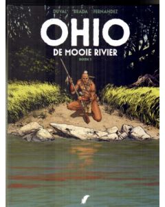 OHIO: 01: DE MOOIE RIVIER (HC)