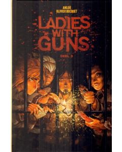 LADIES WITH GUNS: 03: DEEL 3 (HC)