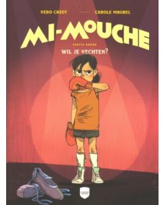 MI MOUCHE: 01: WIL JE VECHTEN