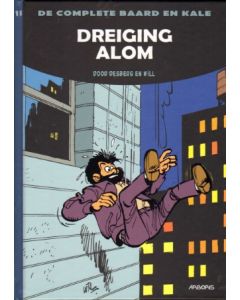 BAARD EN KALE, DE COMPLETE: 11: DREIGING ALOM (HC)