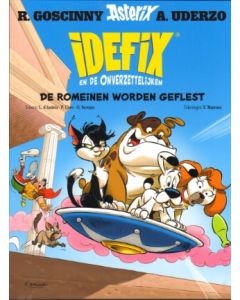 IDEFIX EN DE ONVERZETTELIJKEN: 08: DE ROMEINEN WORDEN GEFLEST