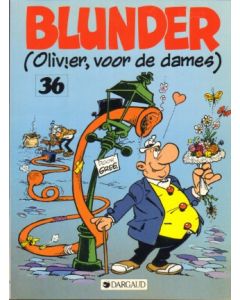 OLIVIER BLUNDER: 36: OLIVIER VOOR DE DAMES